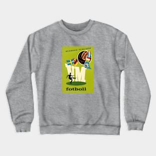 1958 FIFA Football / Soccer World Cup in Sweden Crewneck Sweatshirt